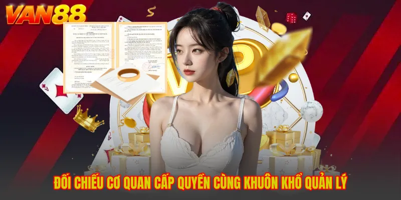 Giấy Phép Hoạt Động VAN88 - Chuẩn Hồ Sơ Pháp Lý Quốc Tế