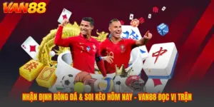 VAN88 | Trang Chủ Nhà Cái VAN88 COM Uy Tín 2026 - Đăng Ký Nhận +88.999K Miễn Phí